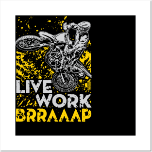 LIVE WORK BRRAAAP Posters and Art